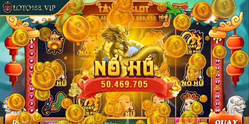 Quy trình chơi nổ hũ đổi thưởng tại Loto188 đơn giản